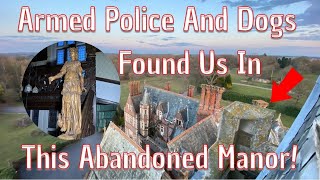 We Explore and abandon Manorhouse and get caught by armed police and Guard dogs!!