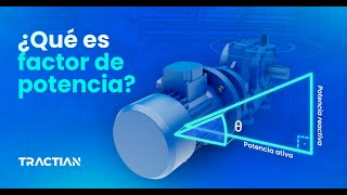 Conoce el factor de potencia en tu red ELÉCTRICA  TRACTIAN