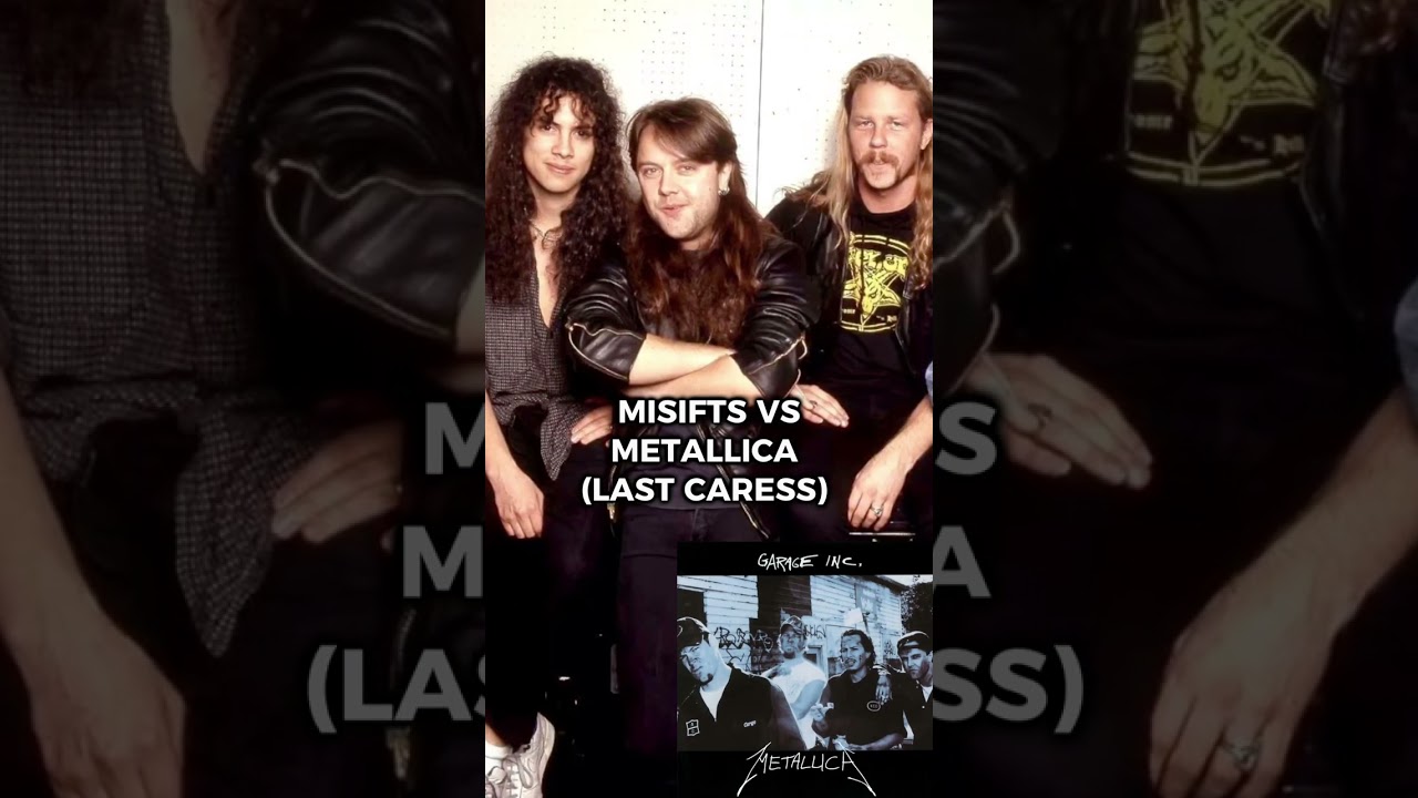 MISFITS VS METALLICA (LAST CARESS) 