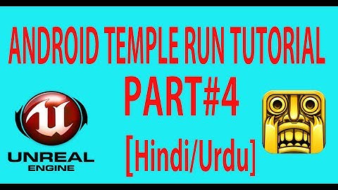Adding Floors & Walls - Unreal Engine 4 Android Temple Run Tutorial #4 [Hindi/Urdu]