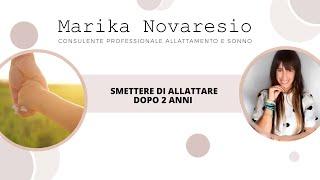 Smettere Di Allattare Dopo I 2 Anni