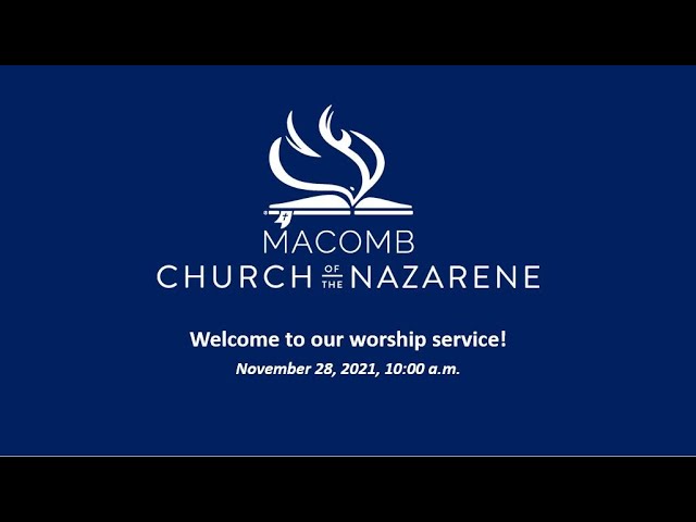 Sunday Morning Worship - November 28, 2021
