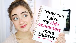 "How can I give my side characters more depth?" | #AskAbbie