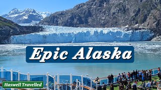 We Loved Our Alaska Cruise of a Lifetime - Epic 4K Travel Video with History