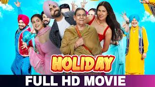 Holiday | Punjabi Movies 2026 | Ammy Virk Sonam Bajwa || New Punjabi Movie 2026