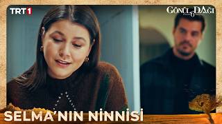 Selma Ninni Söylüyor - Gönül Dağı 216. Bölüm