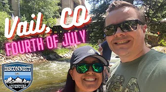 Unforgettable Fourth of July in Vail, Co 2023
