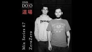 DNB Dojo Mix Series 67 - ZeroZero