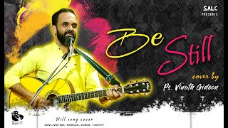 BE STILL | ENGLISH COVER SONG | Pas. Vinuth Gideon | SALC | #Hillsong_cover