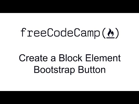 Create a Block Element Bootstrap Button - Bootstrap - Free Code Camp