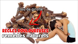 Remède naturel contre les règles douloureuses (2em partie)