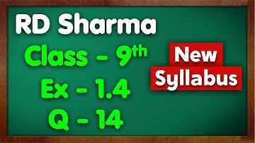 Class 9 RD Sharma  Chapter 1 Ex 1.4 Q14 Number System | Class 9 RD Sharma Solutions Nexa Classes Mkr