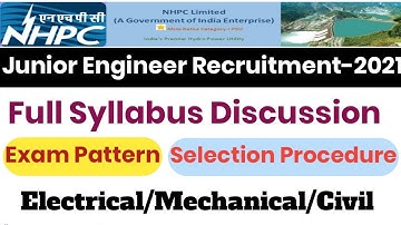 NHPC JE FULL SYLLABUS DISCUSSIO|EXAM PATTERN||SELECTION PROCESS|NHPC JE SYLLABUS|NHPC JE RECRUITMENT