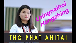 Tho Phat Ahitai Lhingneihoi Hangshing Wycliff Lunneo