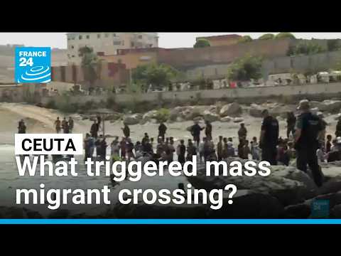 Ceuta: What triggered mass migrant crossing? • FRANCE 24 English