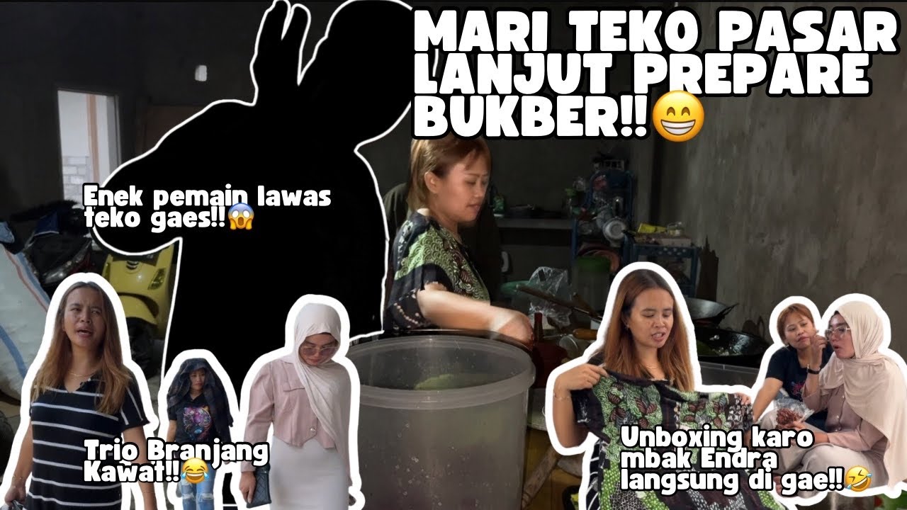 PERSIAPAN BUKBER MASAK OPO IKI MBAK ENDRA - unboxing hasil belanjaan hari inin‼️