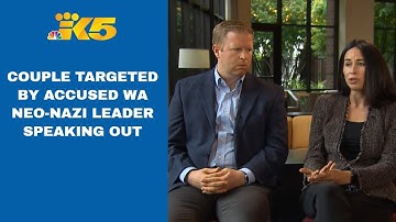 Couple targeted by accused Washington neo-Nazi leader speaks out