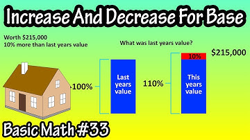 Increase And Decrease Problems For Base In A Percentage Problem