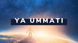MO DEEN - YA UMMATI