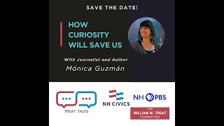 NH Civics Treat Talk "How Curiosity Will Save Us"