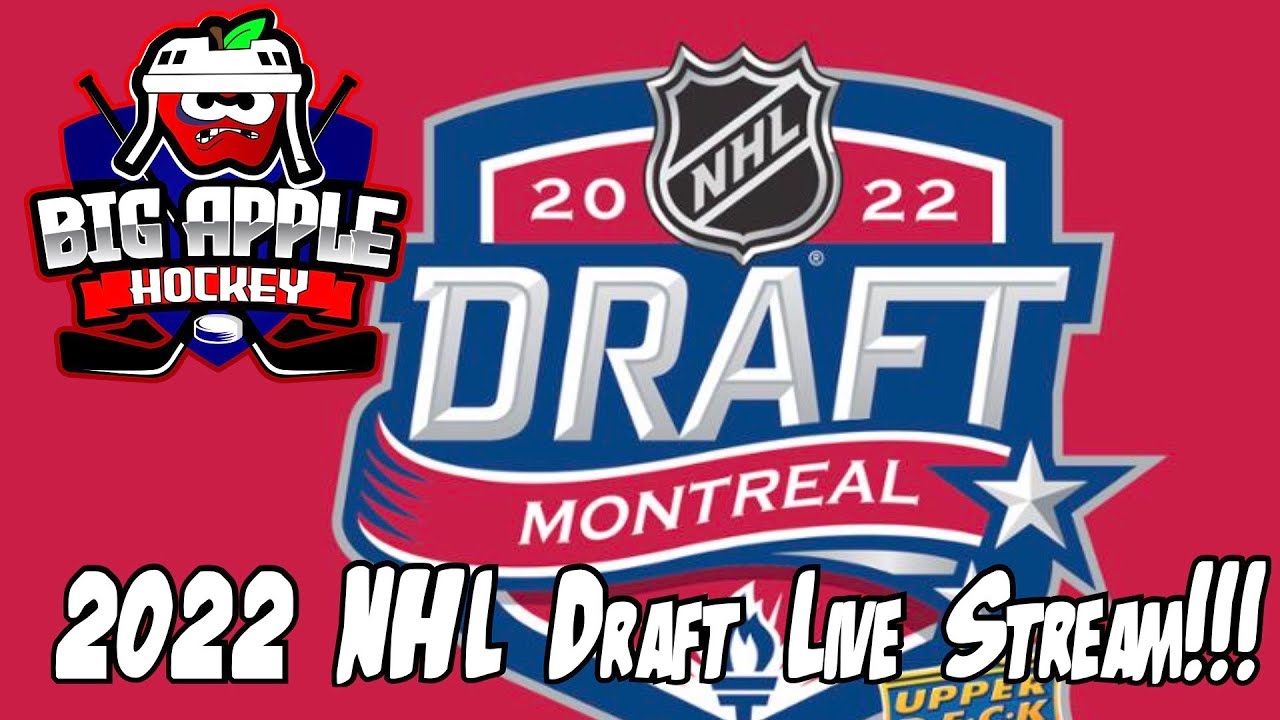 2022 NHL Draft Live Stream!!!! Big Apple Hockey