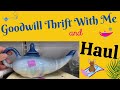 Let's Go Thrifting at Goodwill Together! Shop Along With Me and HAUL!