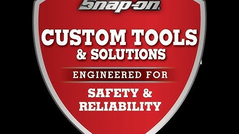 Snap-on ® Custom Tools