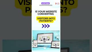 Is your website converting visitors into patients? #ytshorts #hospital #digitalmarketing #doctor
