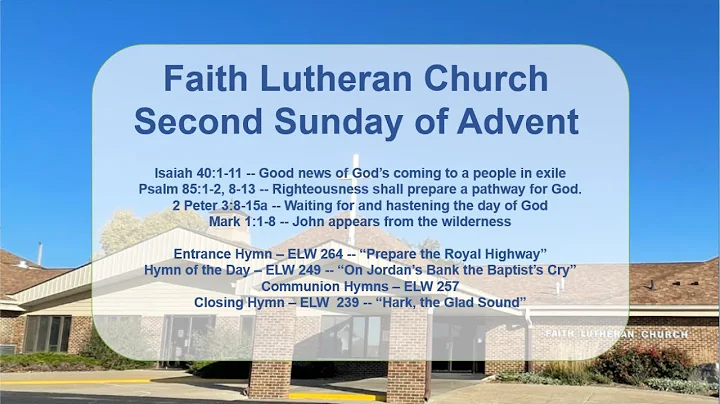 2023.12.10 — Second Sunday of Advent-- Faith Lutheran Church -- Marion, Iowa