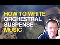 Breaking Down My Orchestral Suspense Cue - Simple Tricks, Big Impact