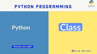 Python class | Class attributes / Methods / Objects / Instance | Techmaima