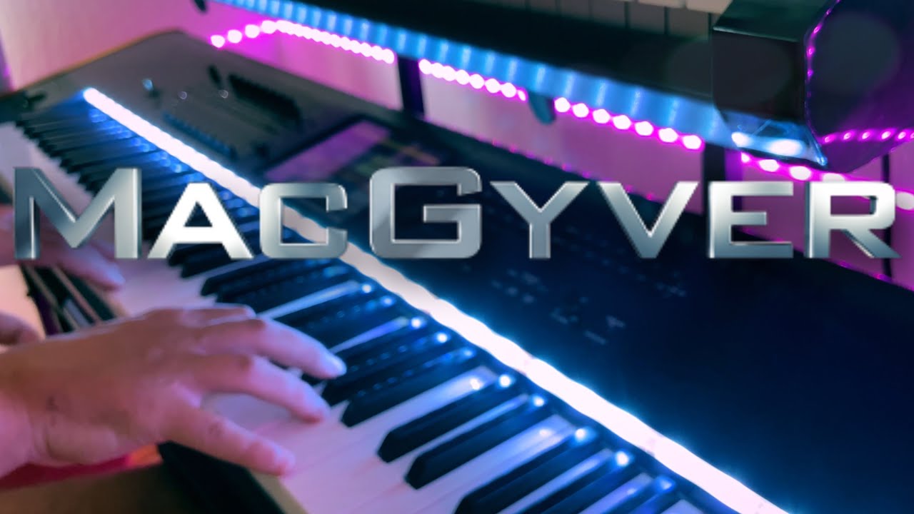 MacGyver Theme Song   Piano Version