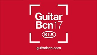 Guitar Bcn 2017 Aftermovie