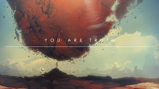 You Are Truth