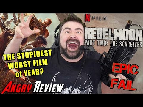 Rebel Moon Part 2: The Scargiver – The WORST Film of YEAR!? – Angry Review