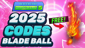 Blade Ball: Get Ready! These CODES All Working In 2025 - New Codes For Roblox Blade Ball!