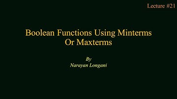 Boolean Functions Using Minterms & Maxterms | How to Make | Examples