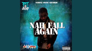 Nah Fall Again