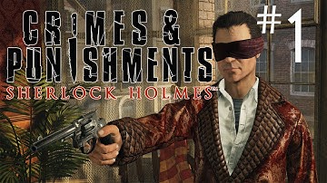Sherlock Holmes Crimes and Punishments Walkthrough Gameplay Part 1 Intro