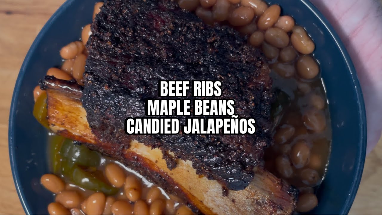 Smoked Beef Ribs with Maple Beans — watch on YouTube