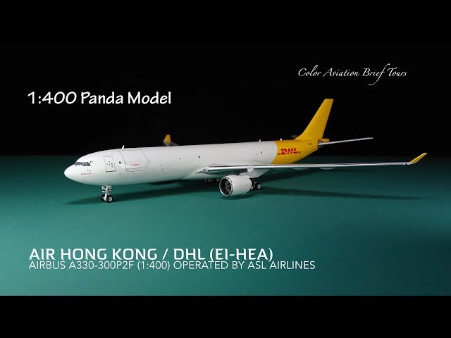 Airbus A330-300P2F in 1:400 Air Hong Kong / DHL EI-HEA operated