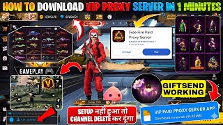 Ob53 Gift Send V-Vip Proxy Server Download 100% Working Download Free Fire Vip Proxy Server