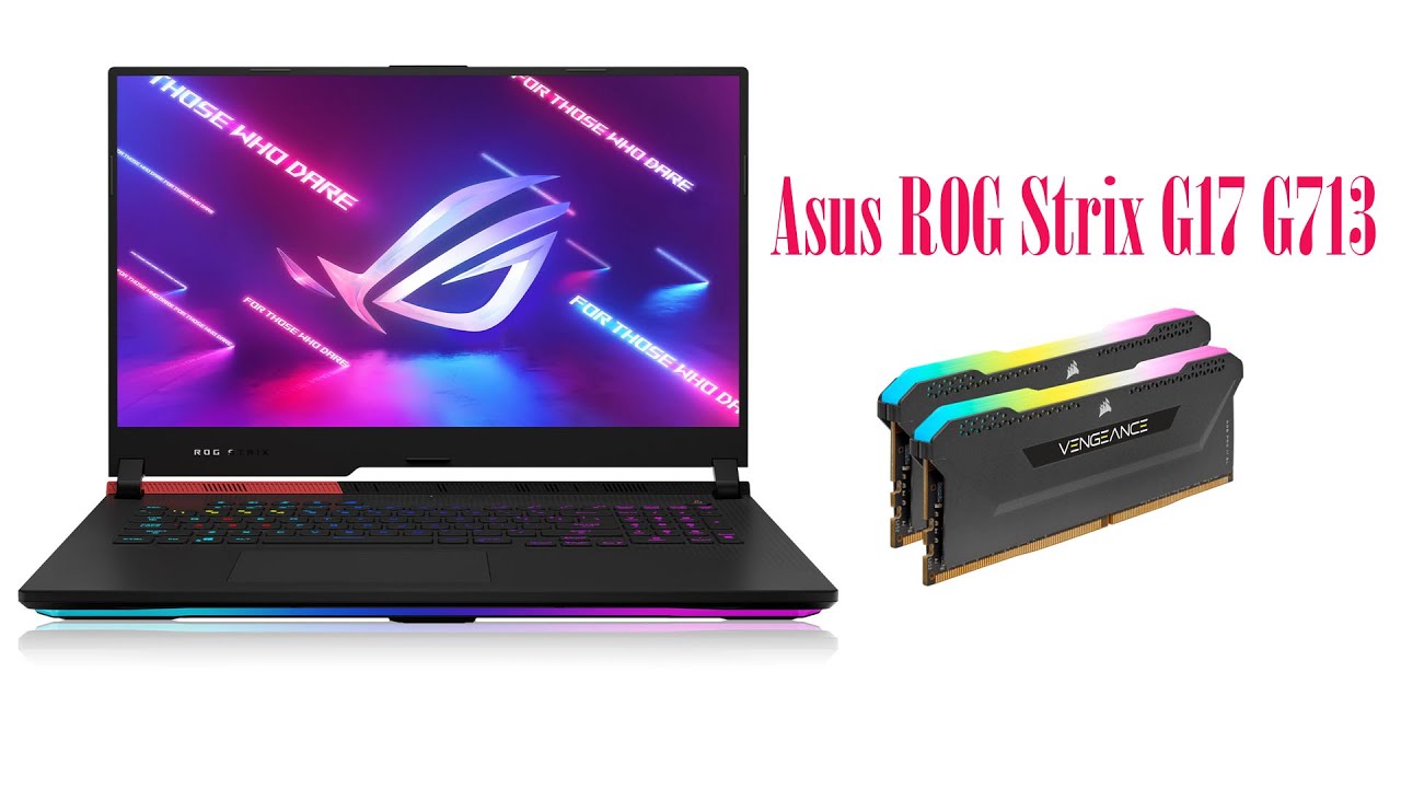 How to upgrade Ram/M.2 Asus ROG Strix G17 G713 - YouTube