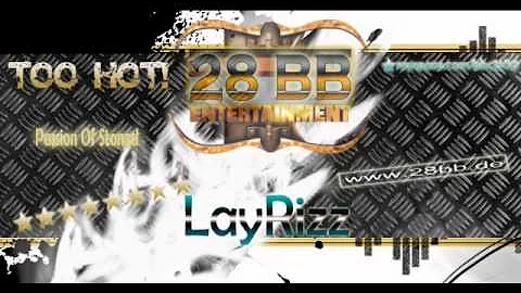 28BB Ent Presents LayRizz Prod Passion Of Stoned Beat 28BB Ent Presents LayRizz Prod Passion Of Stoned Beat