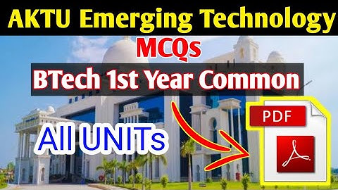 Emerging Technology for Engineering MCQs #AKTU BTech 1st year | AKTU Even Semester Exam 2021 AKTutor