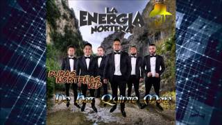 La Energía Norteña - Donde Quedo | 2016 * chords