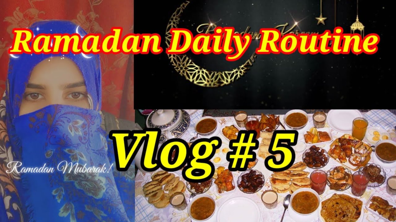 Ramadhan Routine Ramadan Daily Routine Vlog 5 | Iftar routine vlog - YouTube