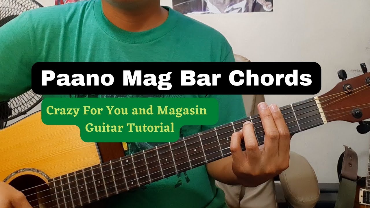 Paano Mag Bar Chords- Guitar 101 (Crazy for You and Magasin Guitar Lesson)