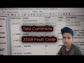 Tata Cummins 3558 Fault Code || 3558 Fault Code, Cummins 3558 Fault Code, Tata 3558 Fault Code