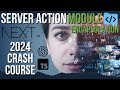 Next.js 14 Server Actions Module (Code Encapsulation) 2024